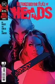 Refrigerator Full Of Heads (Vol 1) #5 (Of 6) Cvr A Marcio Takara Nm 1
