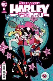 Multiversity Harley Screws Up The Dcu (Vol 1) #2 (Of 6) Cvr A Amanda Conner Nm 1