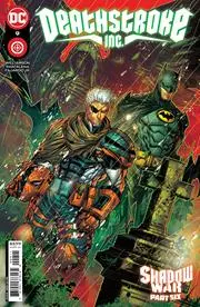 Deathstroke Inc #9 Cvr A Jonboy Meyers (Shadow War) Nm 1