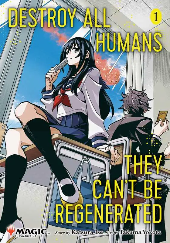 Destroy All Humans. They Can't Be Regenerated. A Magic: The Gathering Manga, Vol. 1 By Katsura  Ise 1