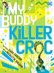 My Buddy Killer Croc Tp 1