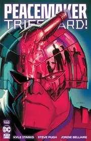 Peacemaker Tries Hard (Vol 1) #3 (Of 6) Cvr A Kris Anka Nm 1