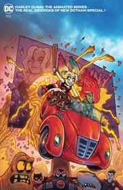 Harley Quinn The Animated Series The Real Sidekicks Of New Gotham Special #1 (One Shot) Cvr B Dan Hipp Var Nm 1