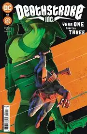 Deathstroke Inc (Vol 1) #12 Cvr A Mikel Janin Nm 1
