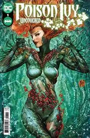 Poison Ivy Uncovered #1 (One Shot) Cvr A Guillem March Nm 1