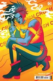 Crush & Lobo #4 (Of 8) Cvr B Paulina Ganucheau Card Stock Var 1