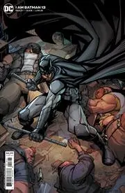 I Am Batman (Vol 1) #13 Cvr B Mike Bowden Card Stock Var Nm 1