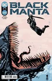 Black Manta #2 (Of 6) Cvr A Valentine De Landro Nm 1