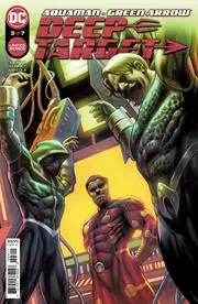 Aquaman Green Arrow Deep Target #3 (Of 7) Cvr A Marco Santucci Nm 1
