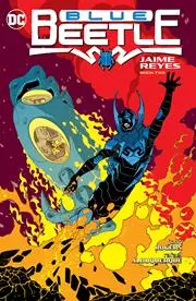Blue Beetle Jaime Reyes Tp Book 02 1