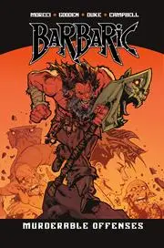 Barbaric Tp Vol 1 Murderable Offenses Dm Exc Cvr 1