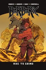 Barbaric Tp Vol 2 Axe To Grind Dm Exc Cvr 1