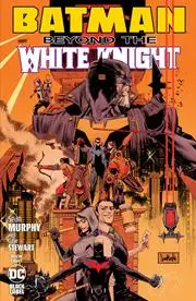 Batman Beyond The White Knight #8 (Of 8) Cvr A Sean Murphy & Dave Stewart Nm 1