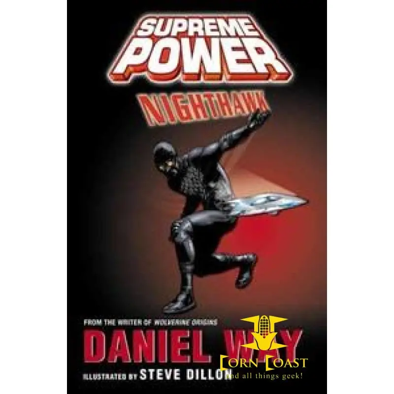 Supreme Power: Nighthawk Hardcover 1