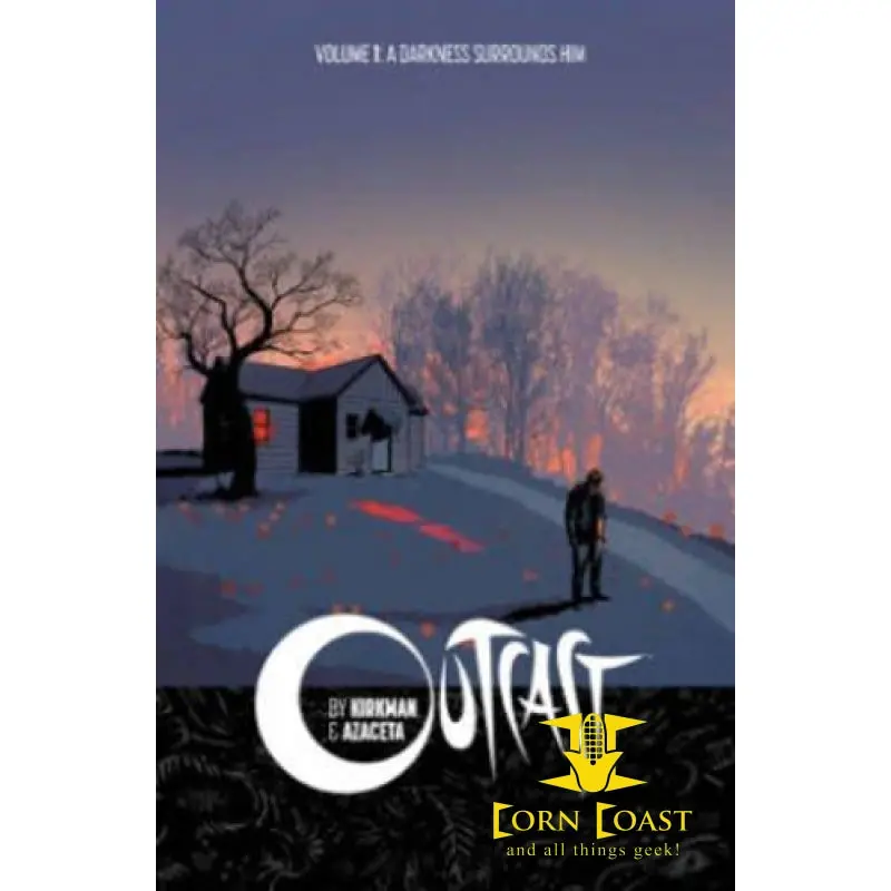 Outcast By Kirkman & Azaceta Volume 1: A Darkness Surrounds Him 1