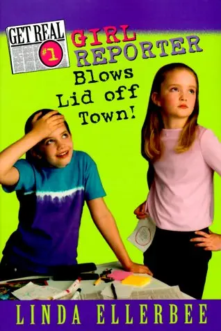 Girl Reporter Blows Lid Off Town (Get Real, No. 1) Book 1