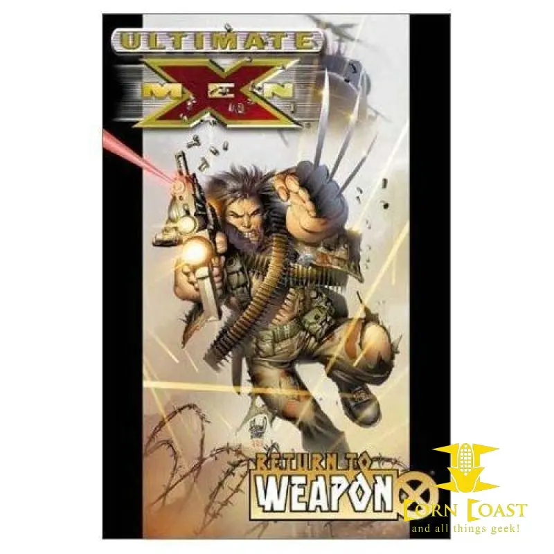 Ultimate X-Men Vol. 2: Return To Weapon X Tp 1
