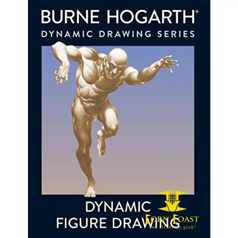 Dynamic Figure Drawing Paperback Burne Hogarth Tpb 1