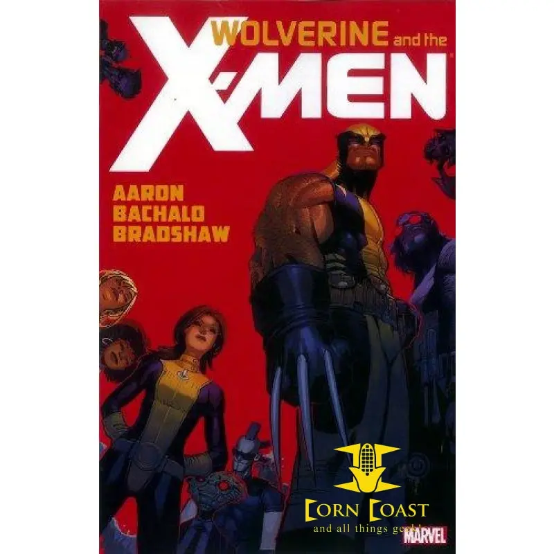 Wolverine & The X-Men, Vol. 1 Paperback 1