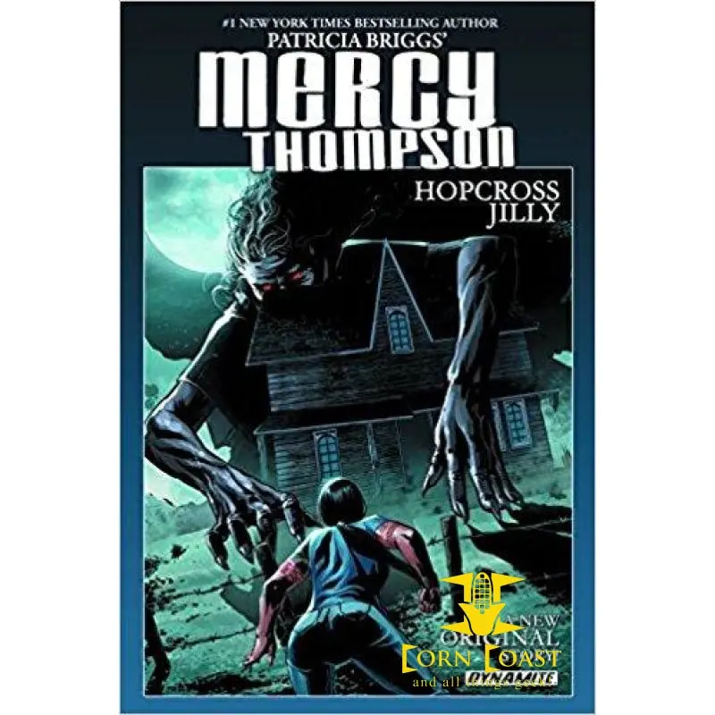 Patricia Briggs' Mercy Thompson Hopcross Jilly Hardcover 1
