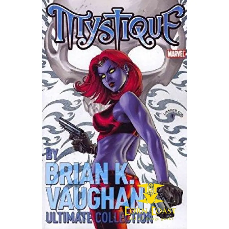 Mystique By Brian K. Vaughn Ultimate Collection (Mystique) Mystique By Brian K. Vaughn Ultimate Collection Tpb 1