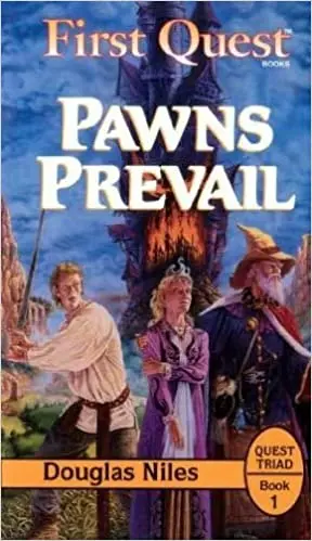 Pawns Prevail Quest Triad Book 1 (First Quest Books) Tp 1