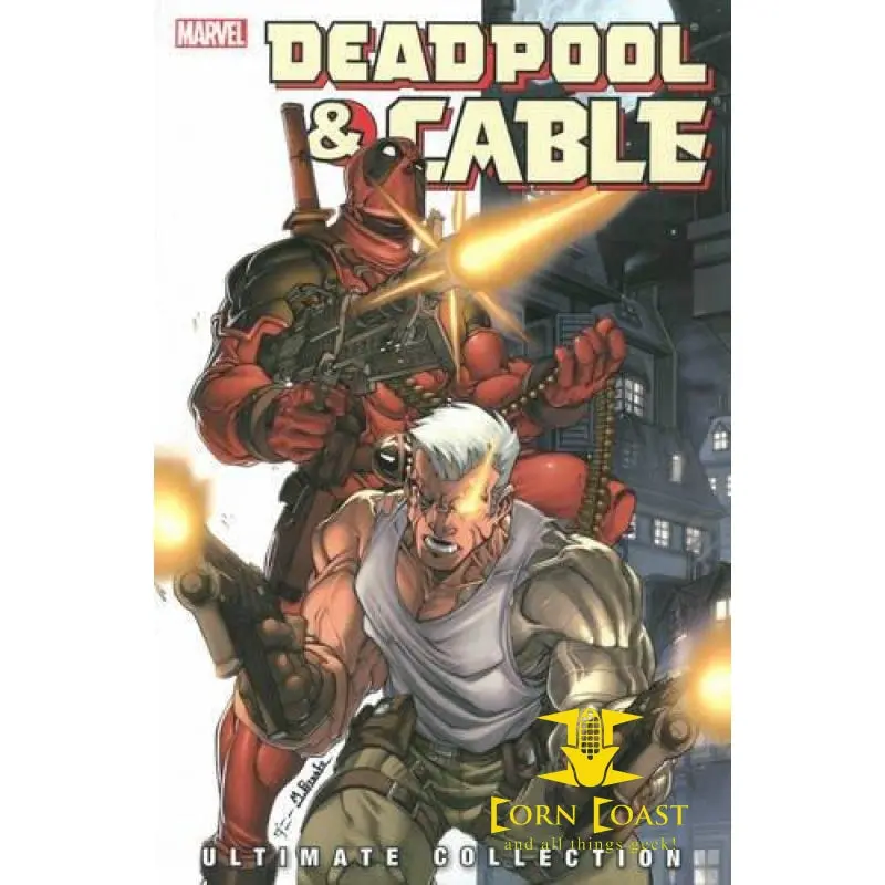 Deadpool & Cable Ultimate Collection - Book 1 Paperback 1
