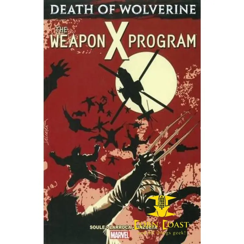 Death Of Wolverine: The Weapon X Program Paperback 1