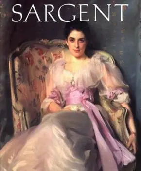 John Singer Sargent By Carter Ratcliff And John Singer Sargent Hc 1