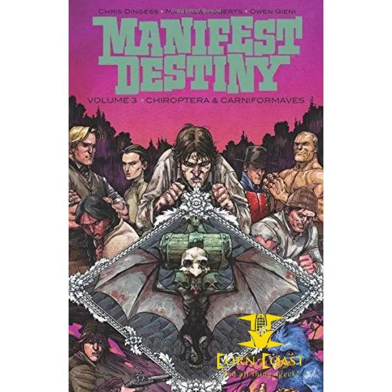Manifest Destiny Volume 3: Chiroptera & Carniformaves (Manifest Destiny Tp) Paperback 1