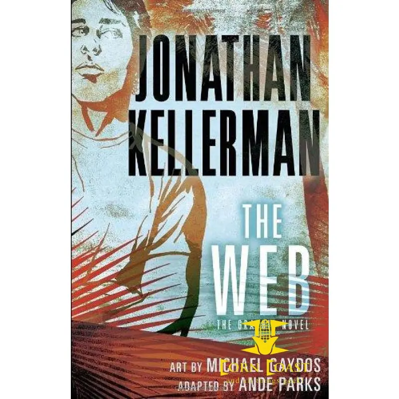 The Web: The Graphic Novel Hardcover  Jonathan Kellerman (Author), Michael Gaydos (Illustrator) 1