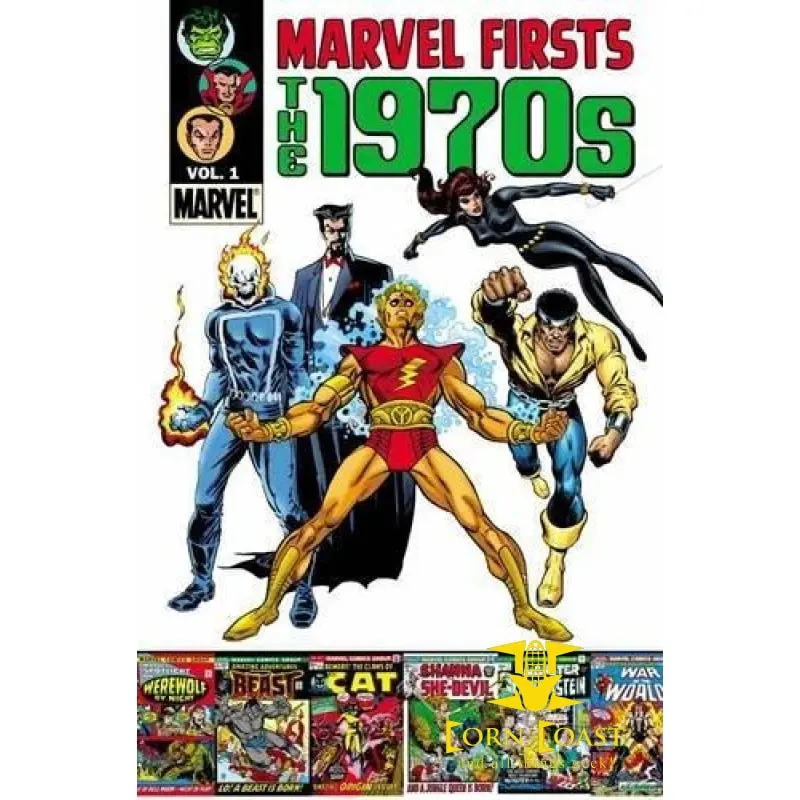 Marvel Firsts: The 1970S Volume 1 Paperback 1