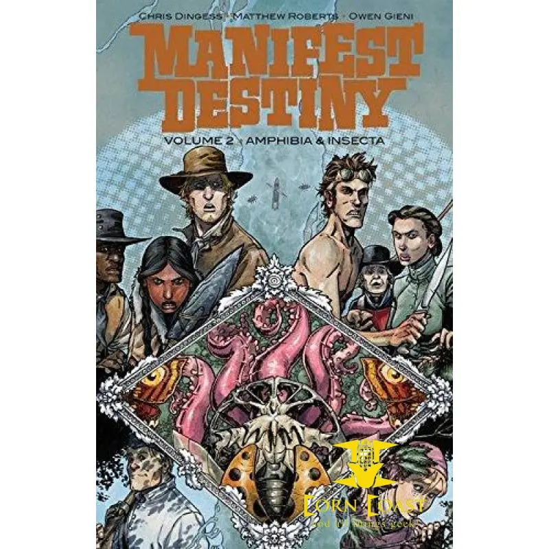 Manifest Destiny Volume 2: Amphibia & Insecta Paperback 1