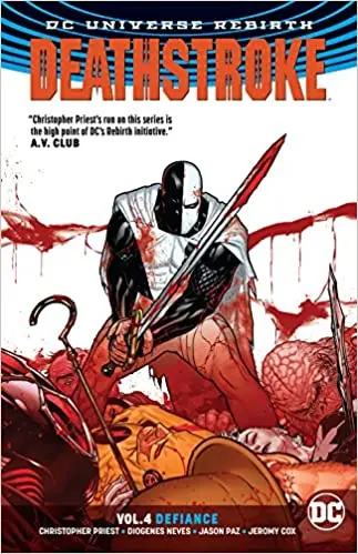 Deathstroke Vol. 4: Defiance (Rebirth) Tp 1
