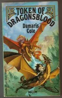 Token Of Dragonsblood By Damaris Cole Tp 1