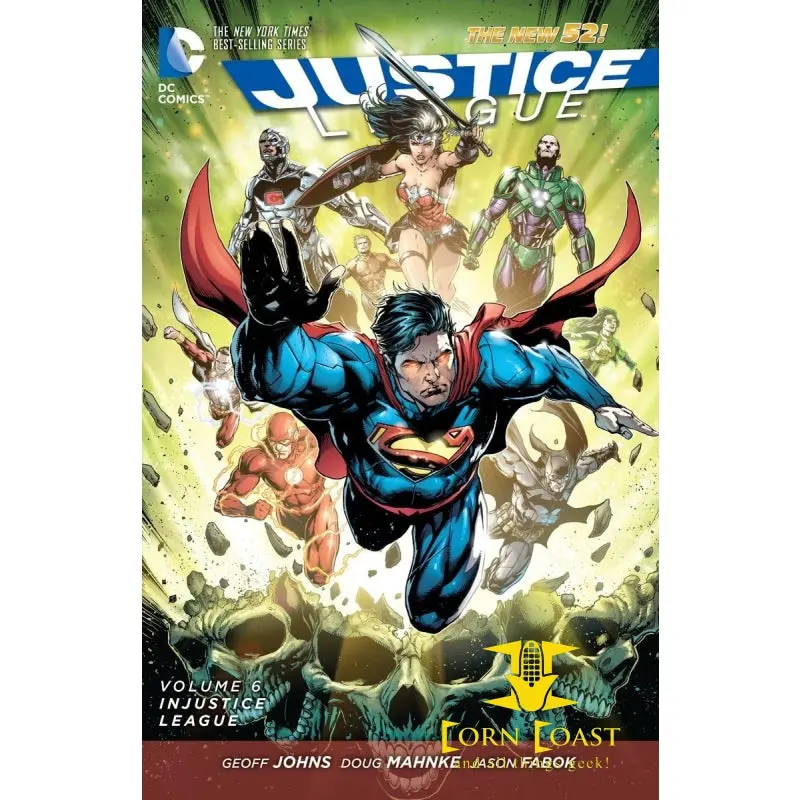 Justice League Vol. 6: Injustice League (The New 52) Tpb 1