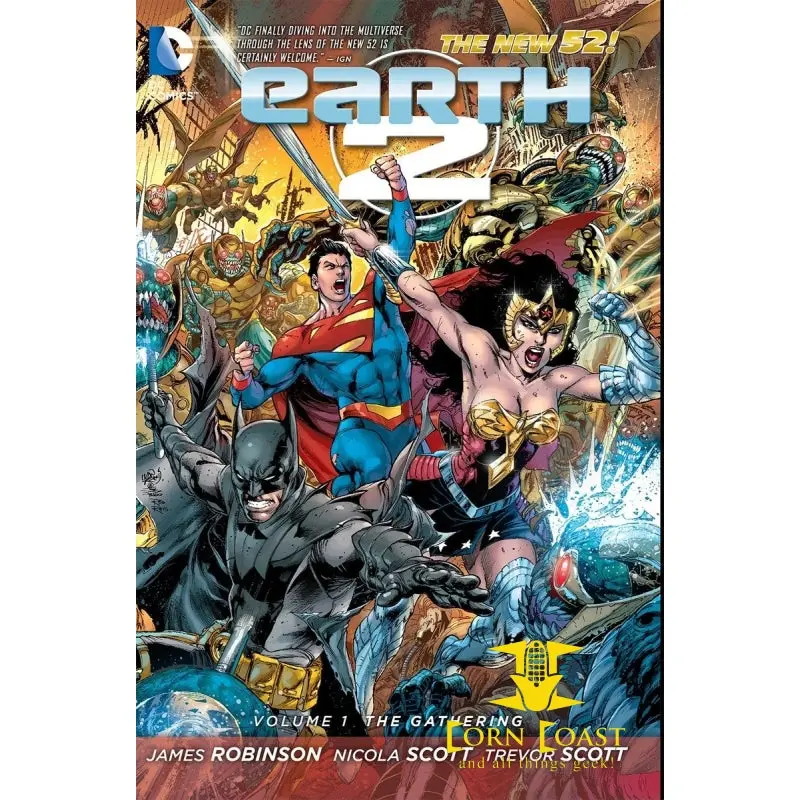 Earth 2 Vol. 1: The Gathering (The New 52) Hc 1