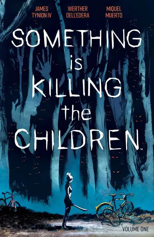 Something Is Killing The Children Vol. 1 By James Tynion Iv 1