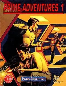 Task Force Games Prime Directive: Prime Adventures 1 1