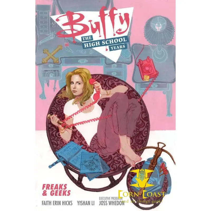 Buffy High School Years Freaks & Geeks Tp 1