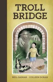 Neil Gaiman Troll Bridge Hc 1