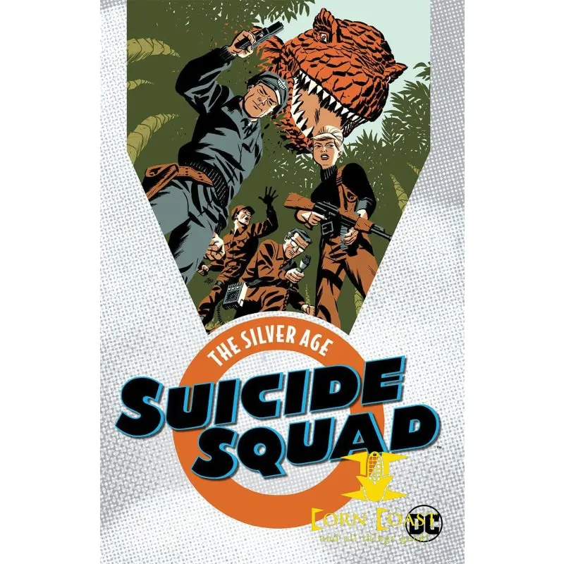 Suicide Squad The Silver Age Tp 1