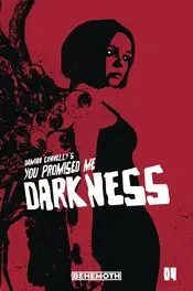 You Promised Me Darkness #4 Cvr B Connelly (Mr) 1