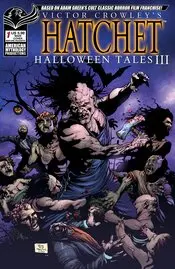 Victor Crowley Hatchet Halloween Tales Iii #1 Cvr A Dead Rise Nm 1