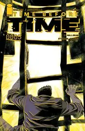 Time Before Time #5 Cvr A Shalvey (Mr) Nm 1