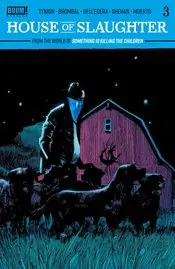 House Of Slaughter (Vol 1) #3 Cvr B Dell Edera Nm 1