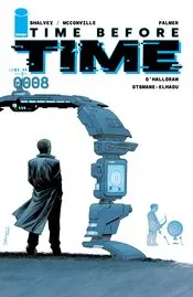 Time Before Time #8 Cvr A Shalvey Nm 1