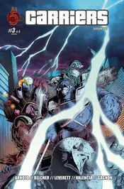 Carriers (Vol 1) #3 Cvr A Belcher And Valencia Nm 1