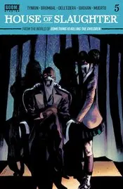 House Of Slaughter #5 Cvr B Dell Edera Nm 1