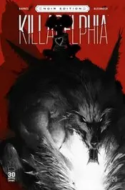Killadelphia #20 Cvr C Alexander B&W Noir Edition Nm 1